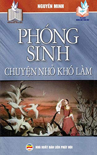 Phong sinh - Chuyen nho kho lam: Nhung y nghia tich cuc cua viec phong sinh
