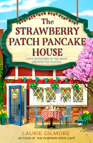 The Strawberry Patch Pancake House : Book 4