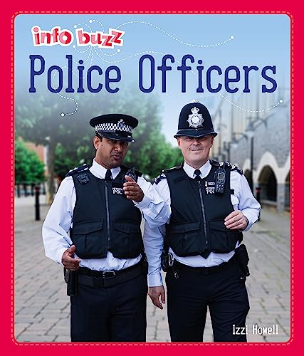 Info Buzz: People Who Help Us: Police Officers