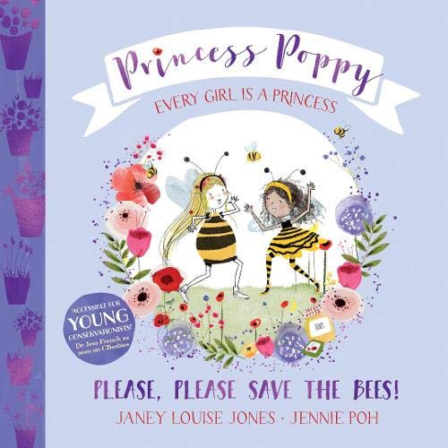 Please Please Save The Bees (Princess Poppy)