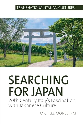 Searching for Japan : 20th Century Italy’s Fascination with Japanese Culture : 3
