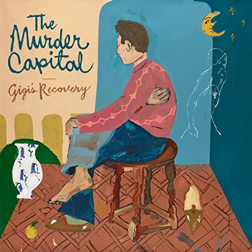 Album cover for The Murder Capital’s “Gigi’s Recovery” featuring painted imagery.