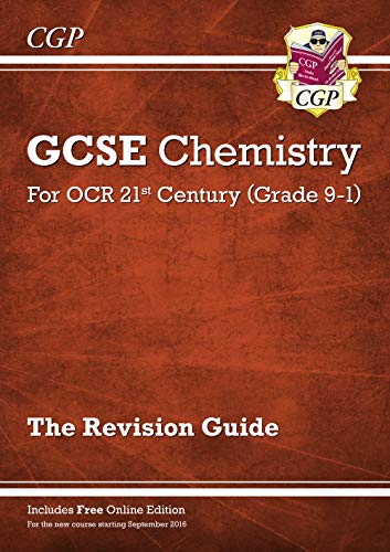 Grade 9-1 GCSE Chemistry: OCR 21st Century Revision Guide with Online Edition: ideal revision for mocks and exams in 2021 and 2022 (CGP GCSE Chemistry 9-1 Revision)