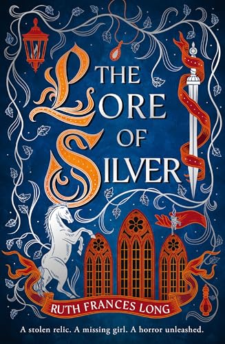 The Lore of Silver : The sequel to the thrilling magical heist fantasy, The Book of Gold, from the Feral Gods Trilogy.