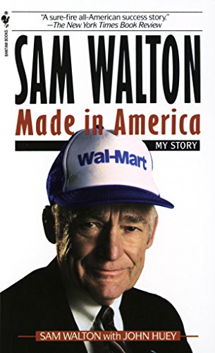 Sam Walton : Made in America My Story
