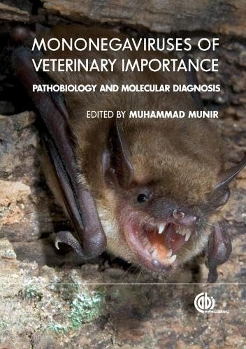Mononegaviruses of Veterinary Importance, Volume 1 : Pathobiology and Molecular Diagnosis