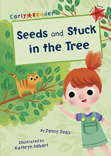Seeds & Stuck in the Tree (Early Reader) (Early Readers Red Band)