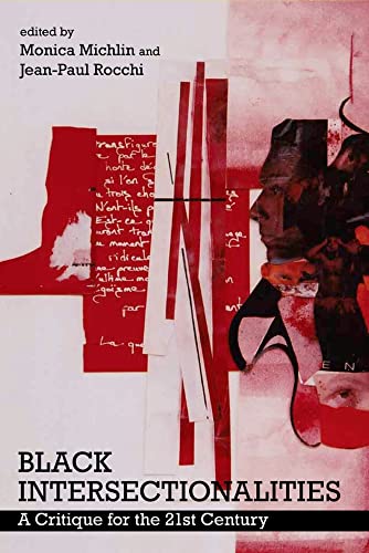 Black Intersectionalities : A Critique for the 21st Century : 1