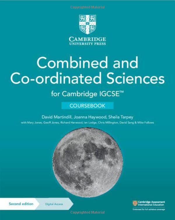 Cambridge IGCSE™ Combined and Co-ordinated Sciences Coursebook with Digital Access (2 Years) (Cambridge International IGCSE)