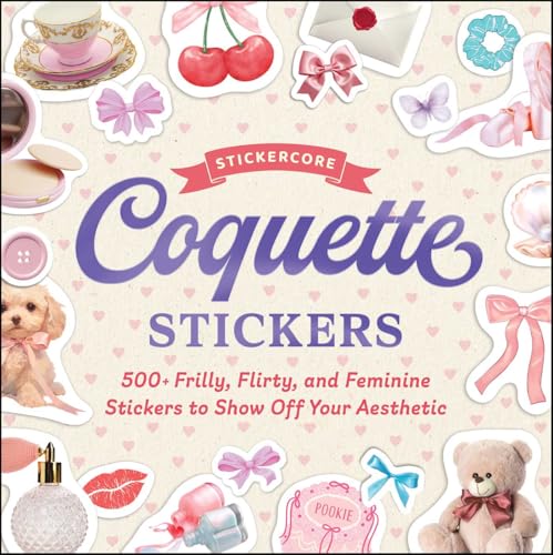 Coquette Stickers : 500+ Frilly, Flirty, and Feminine Stickers to Show Off Your Aesthetic