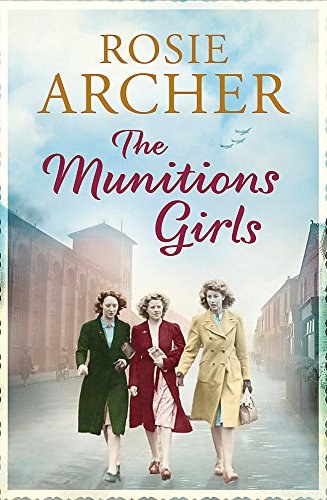 The Munitions Girls: The Bomb Girls 1
