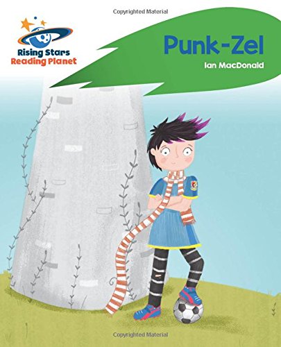 Reading Planet - Punk-Zel - Green: Rocket Phonics (Rising Stars Reading Planet)
