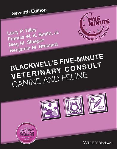 Blackwells Five-Minute Veterinary Consult: Canine and Feline