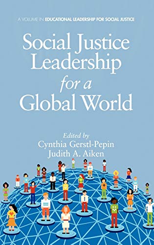 Social Justice Leadership for a Global World
