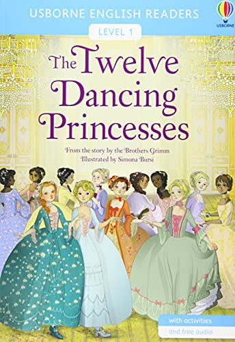 The Twelve Dancing Princesses (English Readers Level 1)