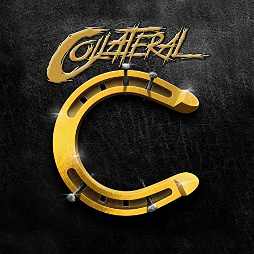 Collateral album cover: golden horseshoe with nails spelling "Collateral".