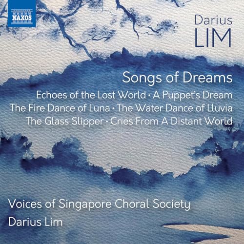 CD cover for "Songs of Dreams" by Darius Lim and Singapore Choral Society.