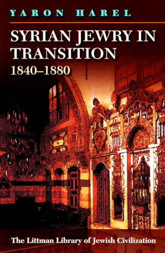 Syrian Jewry in Transition, 1840-1880