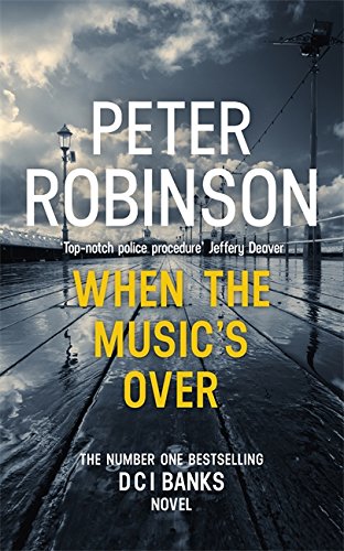 When the Music's Over: DCI Banks 23