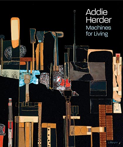 Addie Herder : Machines for Living