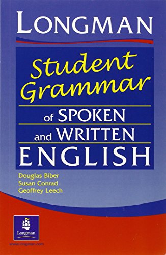 Longman Student Grammar of Spoken and Written English (Grammar Reference)