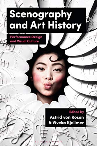 Scenography and Art History : Performance Design and Visual Culture