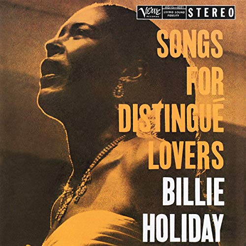 Billie Holiday album cover, “Songs For Distingue Lovers,” sepia toned portrait.