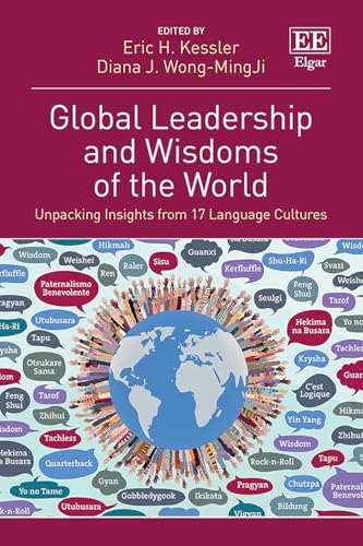 Global Leadership and Wisdoms of the World : Insights from 17 Language Cultures