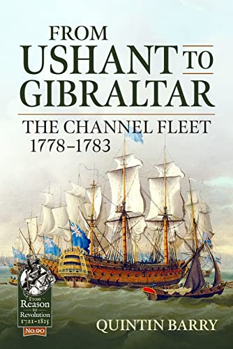 From Ushant to Gibraltar : The Channel Fleet 1778-1783 : 90