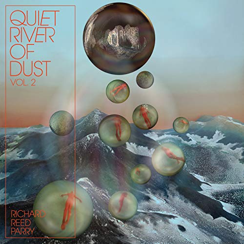 Album cover: surreal landscape with floating spheres and text āQuiet River Of Dustā.
