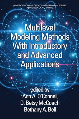 Multilevel Modeling Methods with Introductory and Advanced Applications