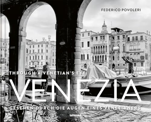 Venice: Through A Venetians Eye