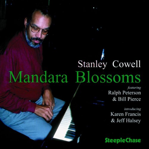 Stanley Cowell album cover, “Mandara Blossoms,” featuring a pianist.