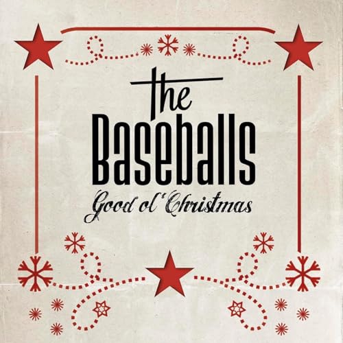 Album cover for "The Baseballs - Good Ol' Christmas" with red star motifs.