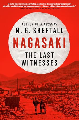 Nagasaki : The Last Witnesses