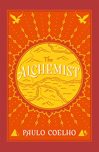 The Alchemist: A Fable About Following Your Dream