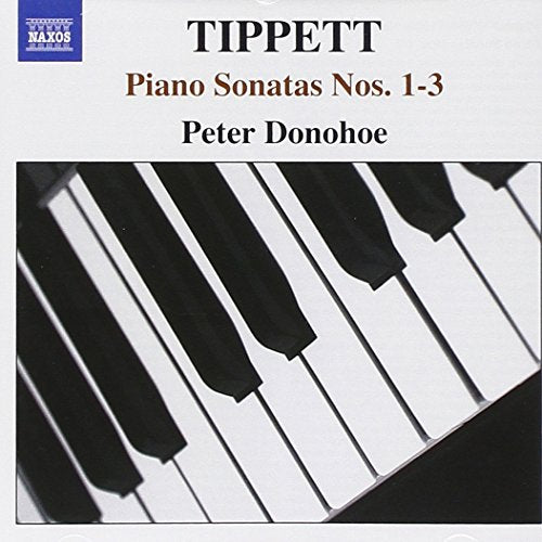 CD cover featuring piano keys and text: "Tippett, Piano Sonatas, Peter Donohoe".