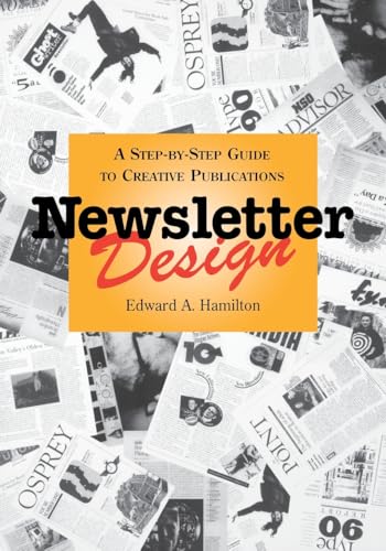 Newsletter Design: A Step-by-step Guide to Creative Publications