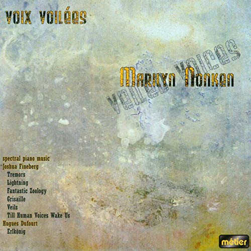 CD cover for “VOIX VOILÉES” by Marilyn Nonken, abstract beige background.