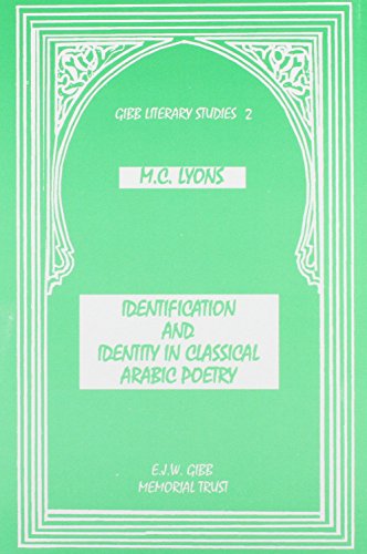 Identification and Identity in Classical Arab Poetry