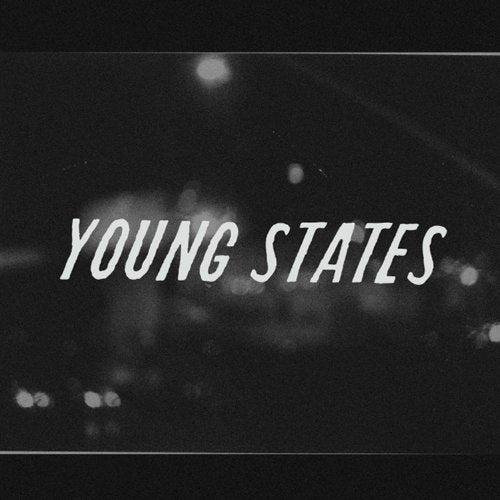 Black and white album cover with the text "YOUNG STATES" in large letters.