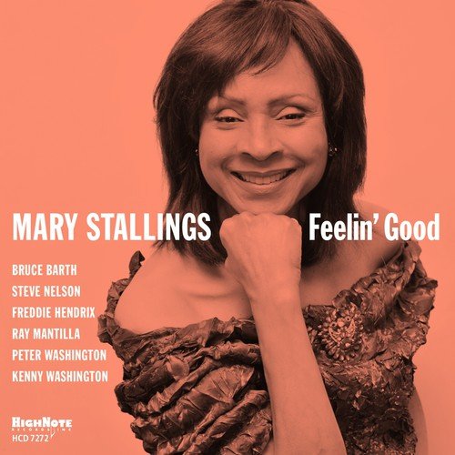 CD cover for Mary Stallings’ “Feelin’ Good” featuring her portrait.