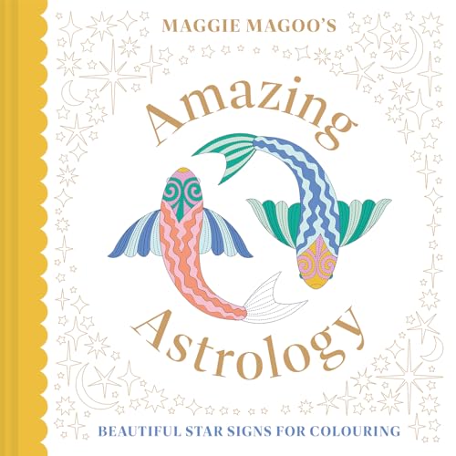 Maggie Magoo’s Amazing Astrology : beautiful star signs for colouring