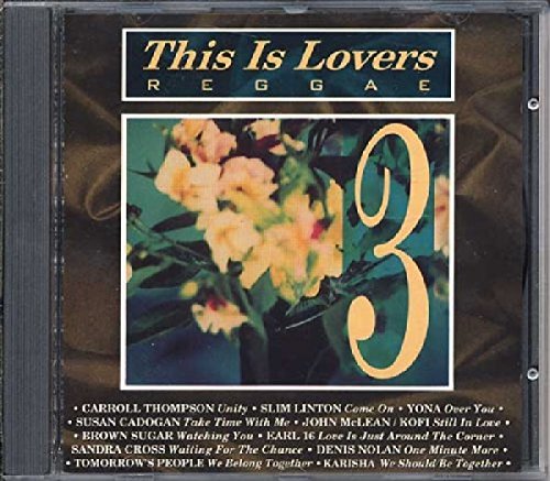 Reggae compilation CD, “This Is Lovers Pt. 3,” featuring flowers and gold number 3.