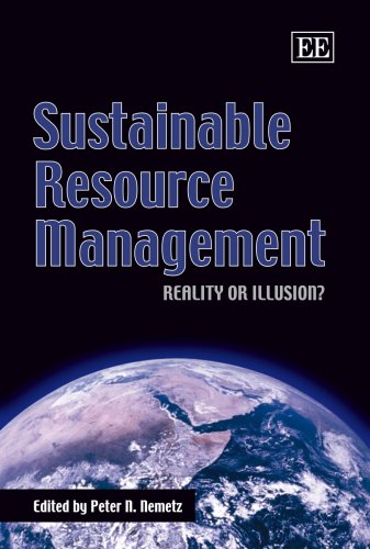 Sustainable Resource Management: Reality or Illusion?