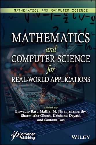 Mathematics and Computer Science for Real-World Applications, Volume 4