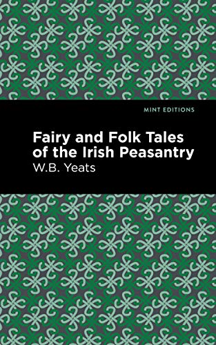 Book cover: “Fairy and Folk Tales of the Irish Peasantry” by W.B. Yeats.