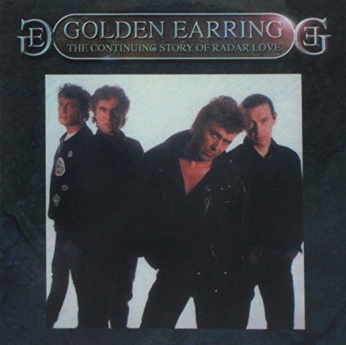 Album cover for Golden Earring’s “The Continuing Story of Radar Love.”