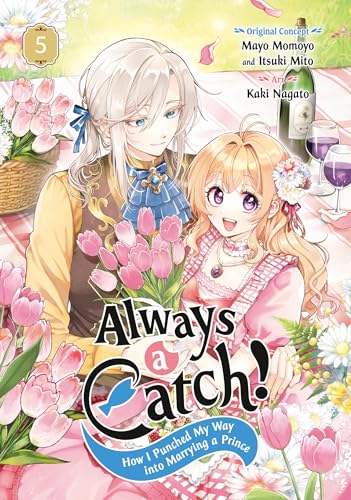 Always a Catch! 05 : How I Punched My Way into Marrying a Prince