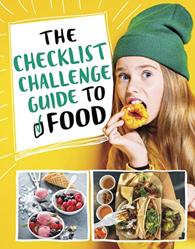 The Checklist Challenge Guide to Food (The Checklist Challenge Guide to Life)